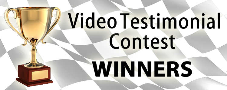 Video Testimonial Contest Winners