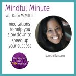 [Featured Podcast] Mindful Minute for Artists and Entrepreneurs